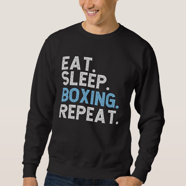 Sweatshirt Eat Sleep Boxing Repeat  Boxer Coach (Devant)