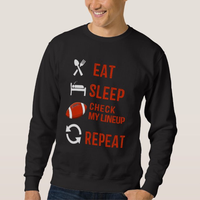 Sweatshirt Eat Sleep Check My Lineup Repeat retro Fantasy Foo (Devant)
