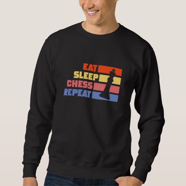 Sweatshirt Eat Sleep Chess Repeat Chess Player Pun Quote (Devant)