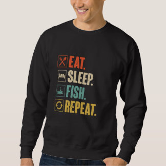 Sweatshirt Eat Sleep Fish Repeat Funny Fishing Fisherman Vint