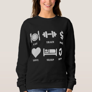 Sweatshirt Eat Train Work Love Sleep Repeat Motivational Gym