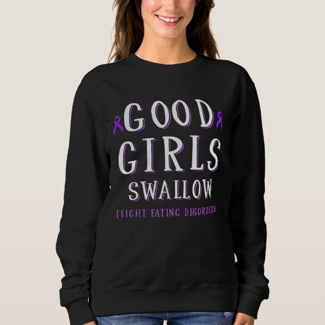 Sweatshirt Eating Disorder Survivor Swallow Awareness Warrior (Devant)