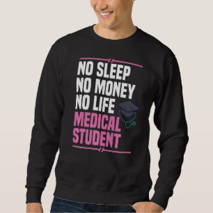 Sweatshirt École Médicale Docteur Étudiant Méd Éducation Grad