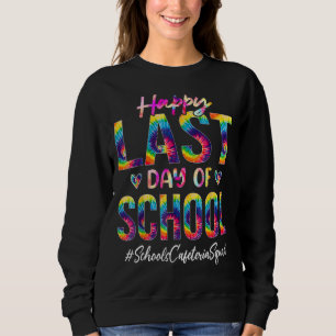 Sweatshirt Écoles Cafétéria Squad Joyeux Jour Dernier De L'Éc