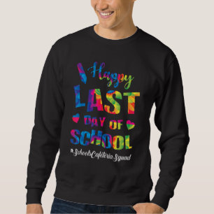 Sweatshirt Écoles Cafétéria Squad Joyeux Jour Dernier De L'Éc