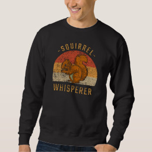Sweatshirt Écureuil - Chuchoteur d'écureuils