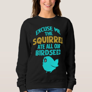 Sweatshirt Écureuil de mangeoire à oiseaux