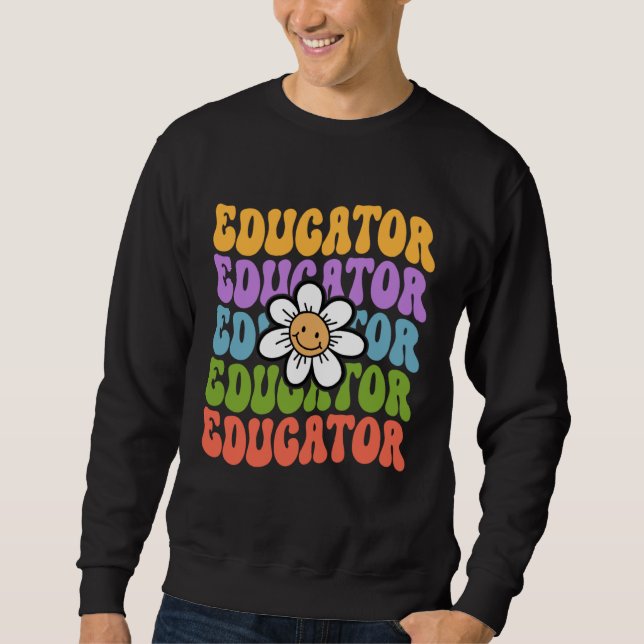 Sweatshirt Educator Back To School First Day Appreciation Wee (Devant)