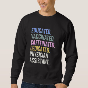 Sweatshirt Éduqué Vacciné Caféiné Dévoué