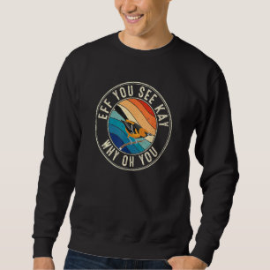 Sweatshirt Eff vous voyez Kay Retro 80s Oriole