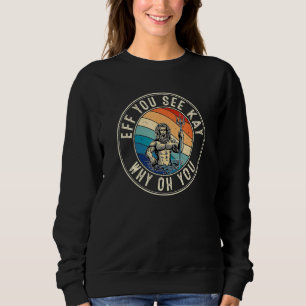 Sweatshirt Eff vous voyez Kay Retro 80s Poseidon