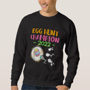 Sweatshirt Egg hunt champion 2022