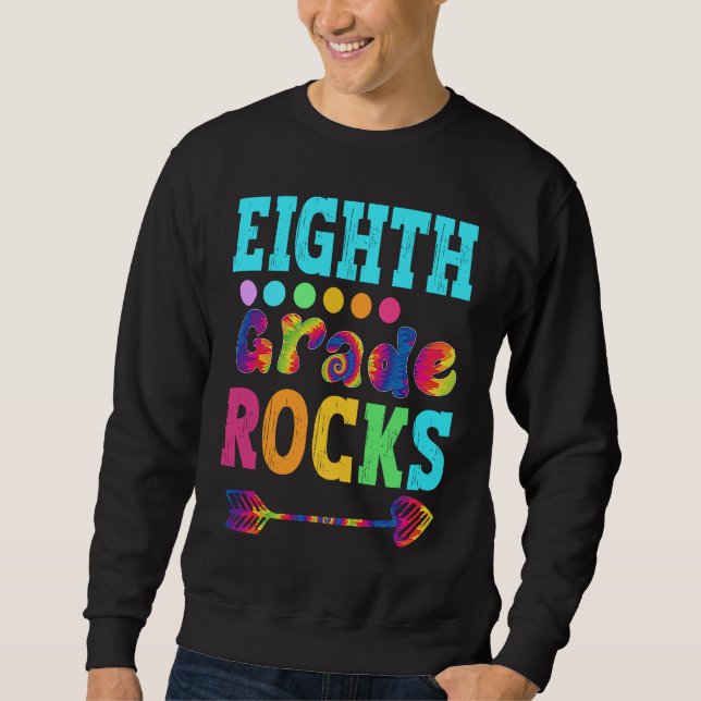 Sweatshirt Eighth Grade Rocks  Hello 8th Grade Back To School (Devant)