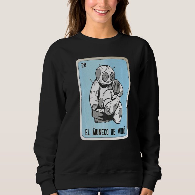 Sweatshirt El Muneco De Vudu Mexican Slang Lottery Bingo Card (Devant)