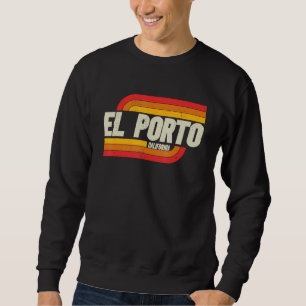 Sweatshirt El Porto California Ca City Vintage