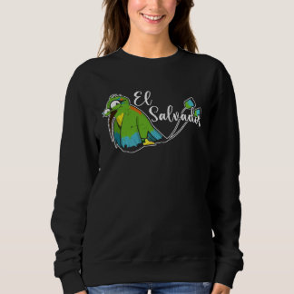 Sweatshirt El Salvador Torogoz Salvadorian Everyone Who Love