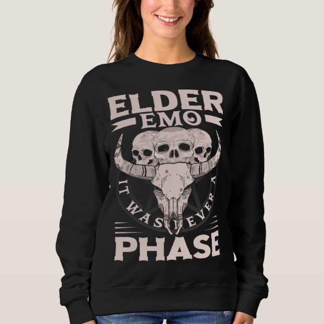 Sweatshirt Elder Emo It Was Never A Phase Gothic Skeleton  8 (Devant)