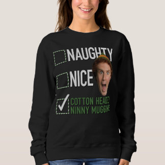 Sweatshirt Elf Naughty Nice Cotton Dirigé Ninny Muggins