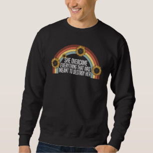Sweatshirt Elle a surmonté tout ce qui était destiné à la dét