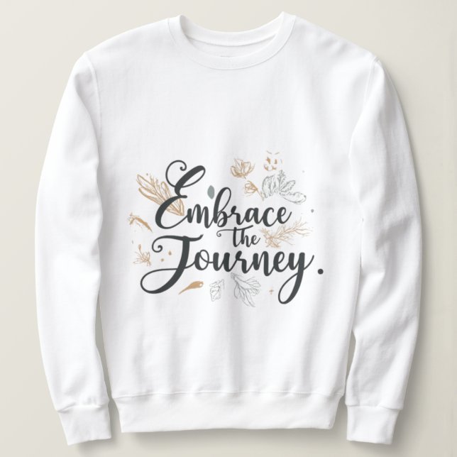 Sweatshirt Embrassez la typographie du voyage (Design devant)