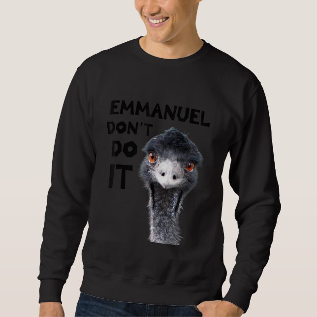 Sweatshirt Emmanuel Don't Do It Viral Emu (Devant)