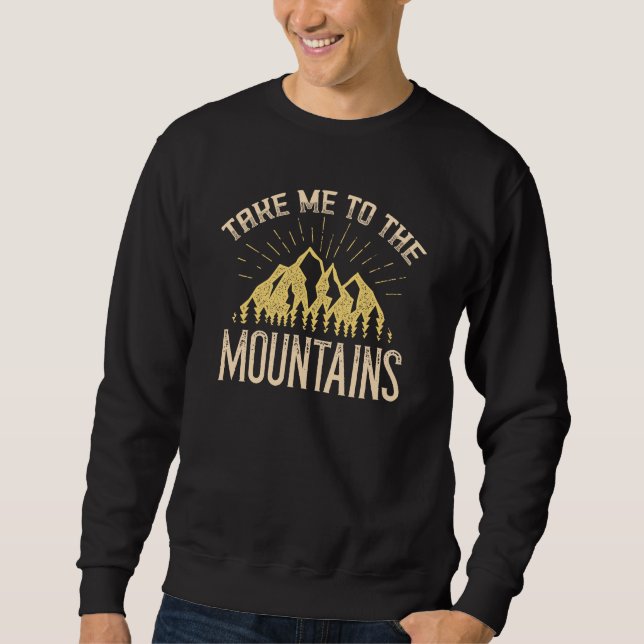 Sweatshirt Emmenez-Moi Dans Les Montagnes (Devant)