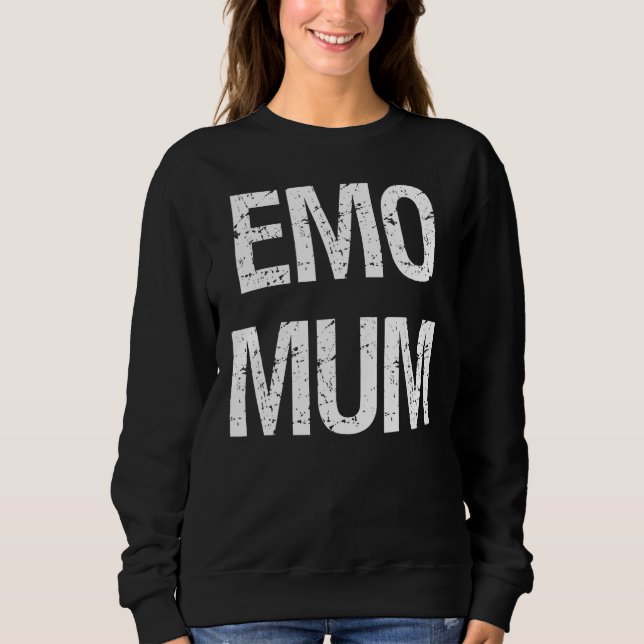 Sweatshirt emo mum is not dead Classic (Devant)