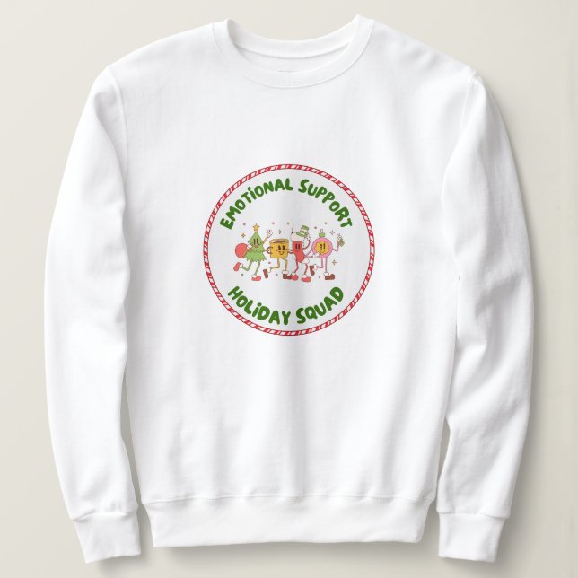 Sweatshirt Emotional Support Holiday Squad (Design devant)