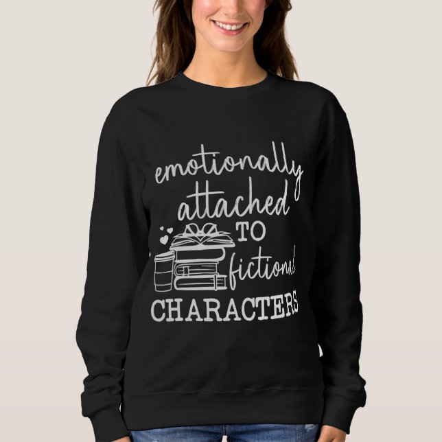 Sweatshirt Émotionnellement Attaché À L'Amour De Caractère Fi (Devant)