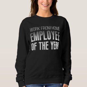 Sweatshirt Employé du mois en télétravail depuis le 2 mars