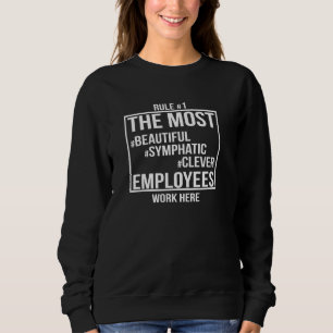 Sweatshirt Employé Du Mois Les Plus Beaux Employés Travaillen