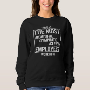 Sweatshirt Employé Du Mois Les Plus Beaux Employés Travaillen