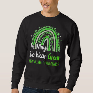 Sweatshirt En Mai, Nous Portons Vert Sensibilisation À La San