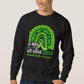 Sweatshirt En Mai, Nous Portons Vert Sensibilisation À La San
