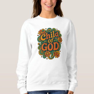 Sweatshirt Enfant de DIEU - Chrétien
