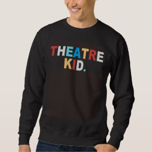 Sweatshirt ENFANT DU THÉÂTRE À IMPRESSION VERSO Amour du théâ