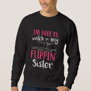Sweatshirt Enfants Je Suis Là Pour Voir Ma Soeur Flippante