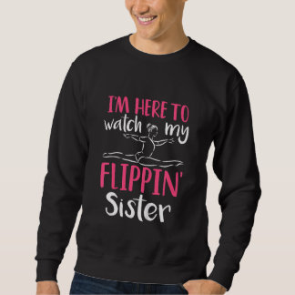 Sweatshirt Enfants Je Suis Là Pour Voir Ma Soeur Flippante