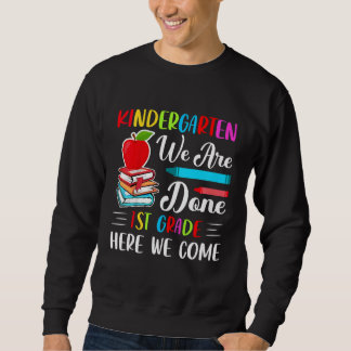 Sweatshirt Enfants Maternelle Nous Avons Terminé 1ère Année I