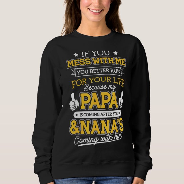 Sweatshirt Enfants Si Vous Avez Un Mess Avec Moi Mon Papa Et  (Devant)