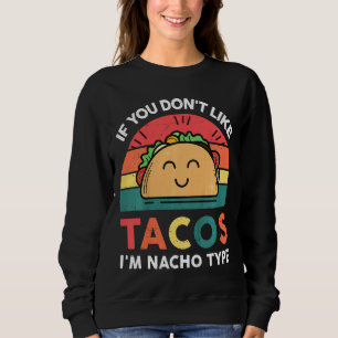 Sweatshirt Enfants Taco Drôle Si Vous N'Aimez Pas Tacos Je M
