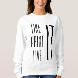 Sweatshirt Enjoy the life
