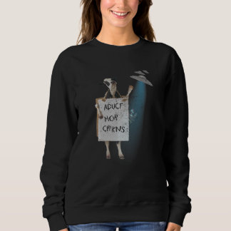 Sweatshirt Enlever Plus De Vache De Poulets Ufo Enlèvement D'
