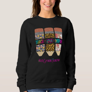 Sweatshirt Enseignant de 1re année Enseigner Amour Inspirer C
