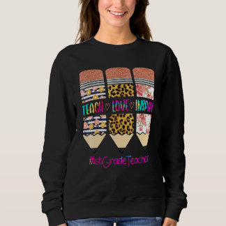 Sweatshirt Enseignant de 1re année Enseigner Amour Inspirer C