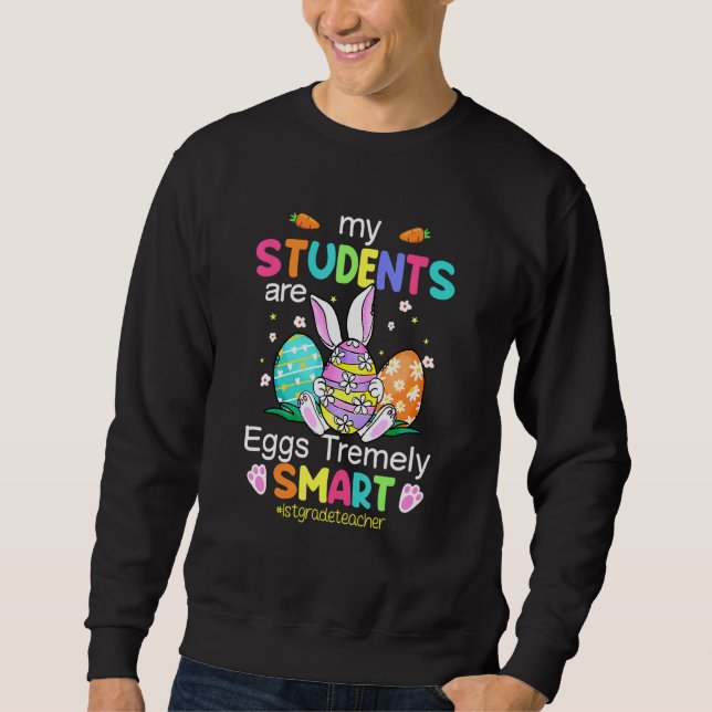 Sweatshirt Enseignant De Niveau Mes Étudiants Sont Des Oeufs  (Devant)