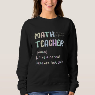 SWEATSHIRT ENSEIGNANT EN MATHÉTIQUE, COMME UN ENSEIGNANT NORM