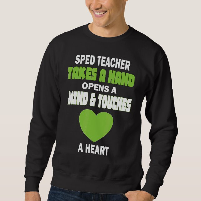 Sweatshirt Enseignant Spécial De L'Enseignement Spécal Prend  (Devant)