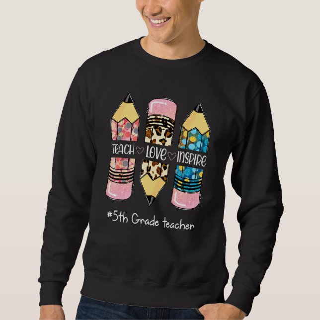 Sweatshirt Enseigner Inspire Love Crayon Leopard Mignonne 5e  (Devant)