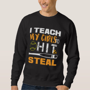 Sweatshirt Entraîneur de softball J'enseigne à mes filles à f